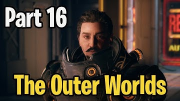 The Outer Worlds: Walkthrough Part 16 - Kept Secret but not Forgotten - Main Quest