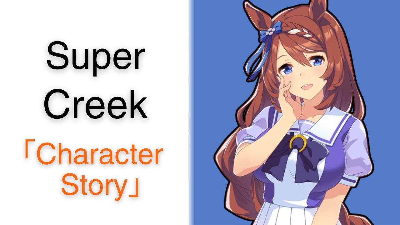 Super Creek【Character Story】 Umamusume YouTube