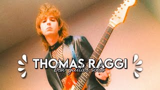 Thomas Raggi Best guitar riffs