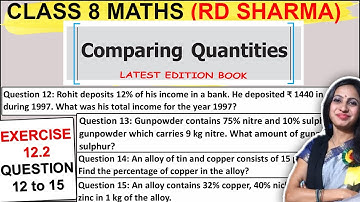 RD Sharma Class 8 Maths | Exercise 12.2 Question 12 to 15 Solution | Chapter 12 Comparing Quantities