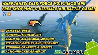 Warplanes: Task Force v0.9.1 MOD APK Free Shopping & Ultimate Air Battle Game! ✈️💥 screenshot 3