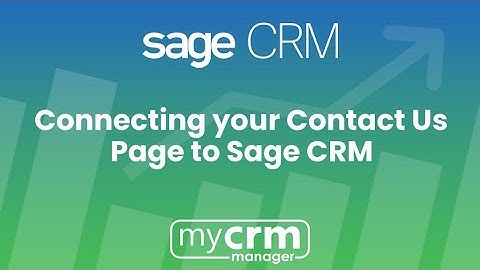 Feeding your Contact Us page into Sage CRM