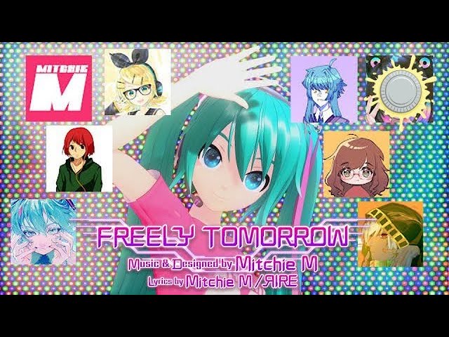 第9回MMD杯本選】Miku Hatsune FREELY TOMORROW【VOCALOID