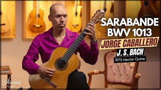 Thumbnail for Jorge Caballero plays Sarabande, BWV 1013 by J.S. Bach on a 1973 Hector Quine Classical Guitar