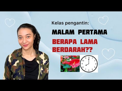 Setelah malam pertama, berapa lama berdarah? -Bubid Dian, M.Phil