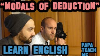 Modals of deduction - Learn English (Advanced English lesson)