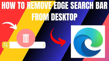 How to Remove Microsoft Edge Search Bar In Windows 10 (2024)