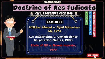 Iftikhar Ahmed Case || Balakrishna Case || Nawab Hussain Case || Res Judicata || Section 11 CPC 1908
