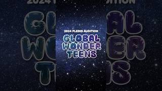 [Pledis] 2024 Global Audition ‘Wonder Teens’