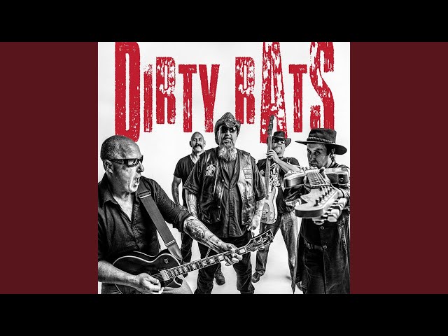 Dirty Rats - Notch in Your Belt