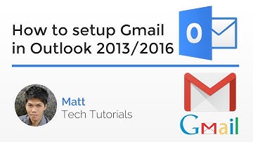 How to Properly Setup/Configure Gmail in Outlook 2013/2016