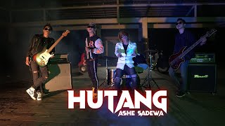 FLOOR88 - HUTANG Cover By ASHE SADEWA