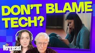 Is social media driving teen mental health issues | The Vergecast