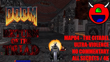 Doom: Return of the Triad TC - MAP04 The Citadel - All Secrets No Commentary