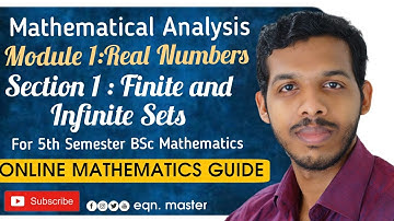 REAL ANALYSIS 1|MOD 1 :SECT 1 FINITE AND INFINITE SETS|5th SEMESTER BSC DEGREE MATHEMATICS|BARTLE