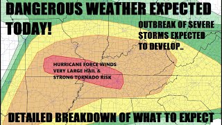 Outbreak of severe storms expected today! Very large hail, destructive winds & strong tornado risk