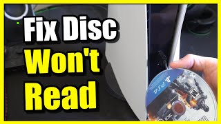 How to Fix PS5 Unrecognized Disc Won't Start! Game Disc Won't Start (Easy Method)