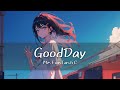 [ROCK] Mr.FanTastiC - GoodDay [가사/한글번역]