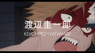 渡辺圭一郎 (Keiichiro Watanabe) Sakuga MAD