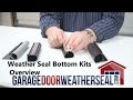 Weather Seal Bottom Kits Overview