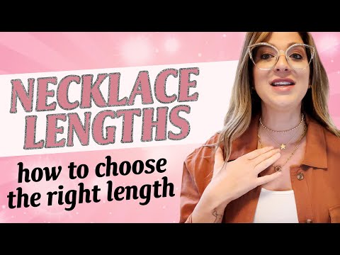 Necklace Lengths: How to Choose the Right Length