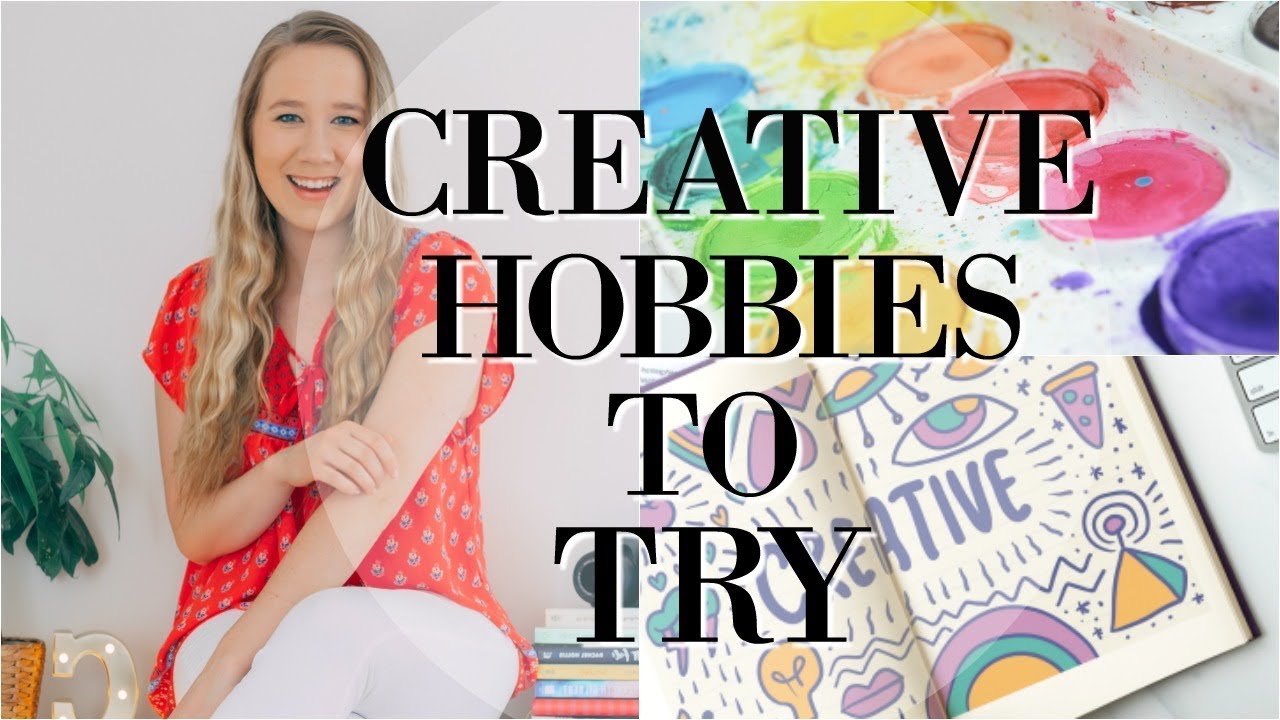 30 Best Hobbies for Women - Creative Activities to Fill Your Free Time