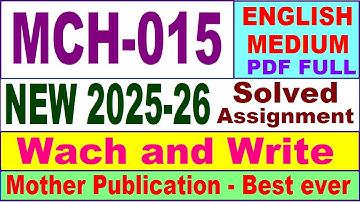MCH 015 solved assignment 2025-26 in English || mch 015 solved assignment 2026 || ignou mch15