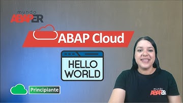 SAP #04 Tu primer Hola Mundo en ABAP Cloud - mundo abaper - Sandra Solís