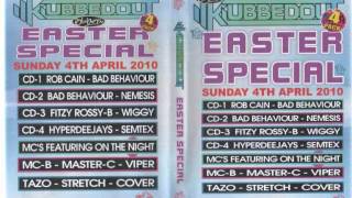 Klubbed Out - Easter Bash 2010 - CD 1 - Dj's Rob Cain - Bad Behaviour - Mc's B - Master-C