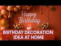 Birthday decoration at Home 2025
