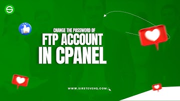 How to change the password of the File Transfer Protocol FTP Account in cPanel with SirsteveHQ