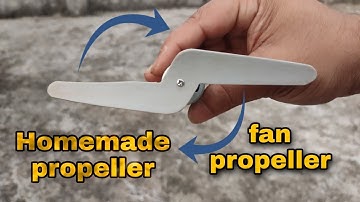 How to make propeller| fan propeller|homemade propeller