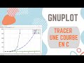 Gnuplot comment tracer une courbe en c
