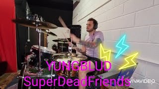 YUNGBLUD - SuperDeadFriends drum cover