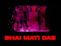 Bhai mati das  kuldeep manak  dhami dub