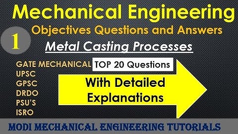 production engineering (CASTING PROCESS ) objective questions and Answers mcq||Mechanical objectives