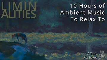 10 Hours of Ambient Music to Relax To | "Liminalities" | Generative synth & cello  on VCV Rack