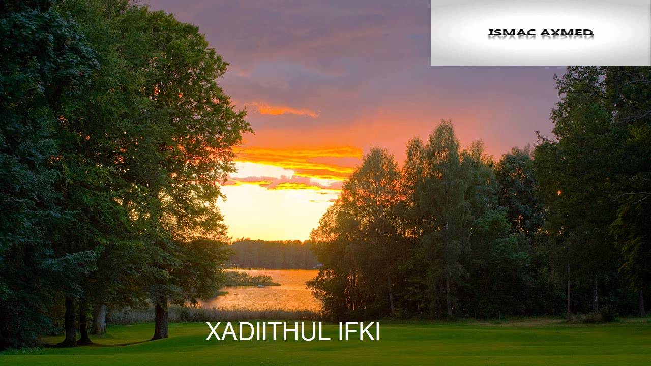 Xadithul Ifki (Aisha Bint Abii Bakr) Sh Saalax Mucalim Cabdullah