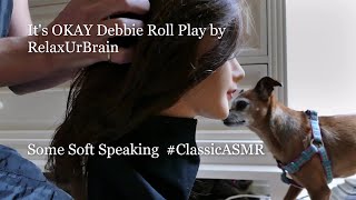 Debbie Doll Needs TLC Today #ClassicASMR #RelaxUrBrain 2021 screenshot 4