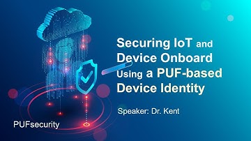Securing IoT and Device Onboard Using PUF-based Device Identity