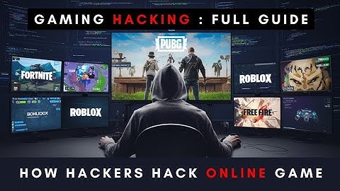 How Hacker Hack Any Games | Online Game Hacking Techniques
