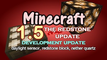 Minecraft 1.5 update: daylight sensor, redstone block, nether quartz