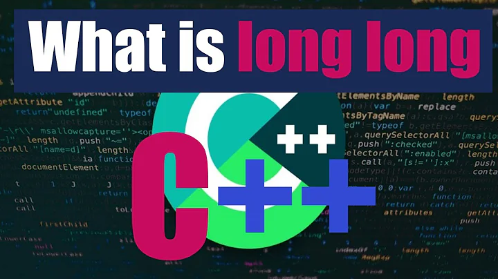 What is long long in C++?  INT VS LONG