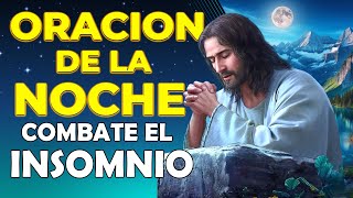 ORACION de la NOCHE☪ combate el Insomnio con esta poderosa oración ¡Consigue Dormir Esta