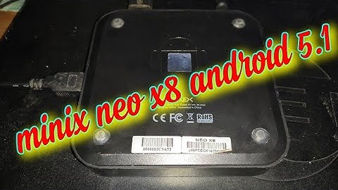 Dịch vụ nâng cấp phần mềm cho android box minix neo X8,X8h-plus,X7...lolipop 5.1 cho minix neo