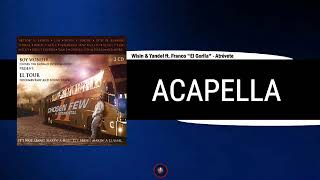 Wisin & Yandel ft. Franco "El Gorila" Atrévete (Acapella Studio)