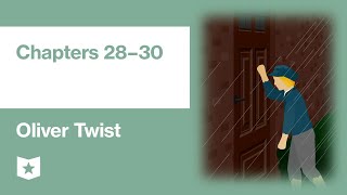 Oliver Twist by Charles Dickens | Chapters 28–30