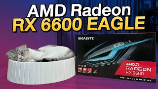 รีวิว GIGABYTE Radeon RX 6600 EAGLE 8G รุ่นประหยัดสุดคุ้ม แต่จะหาซื้อได้มั้ย ?