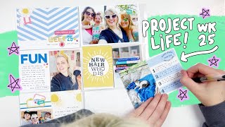 Project Life Process 2023- Week 25