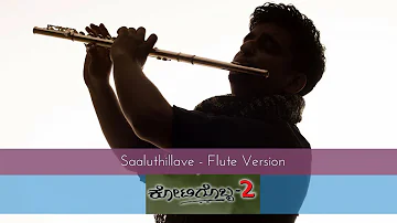 Kotigobba 2 | Saaluthillave - Flute Version by Sriharsha Ramkumar